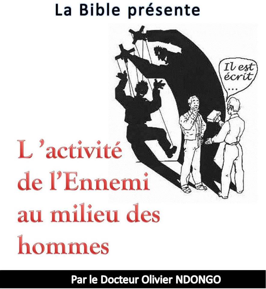 Aperçu de L'activité de l'ennemi au milieu des hommes