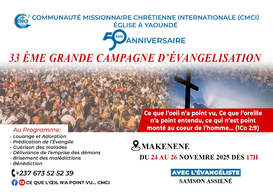 Grande Campagne d'Évangélisation à Makenene : Un Rendez-vous Spirituel Exceptionnel