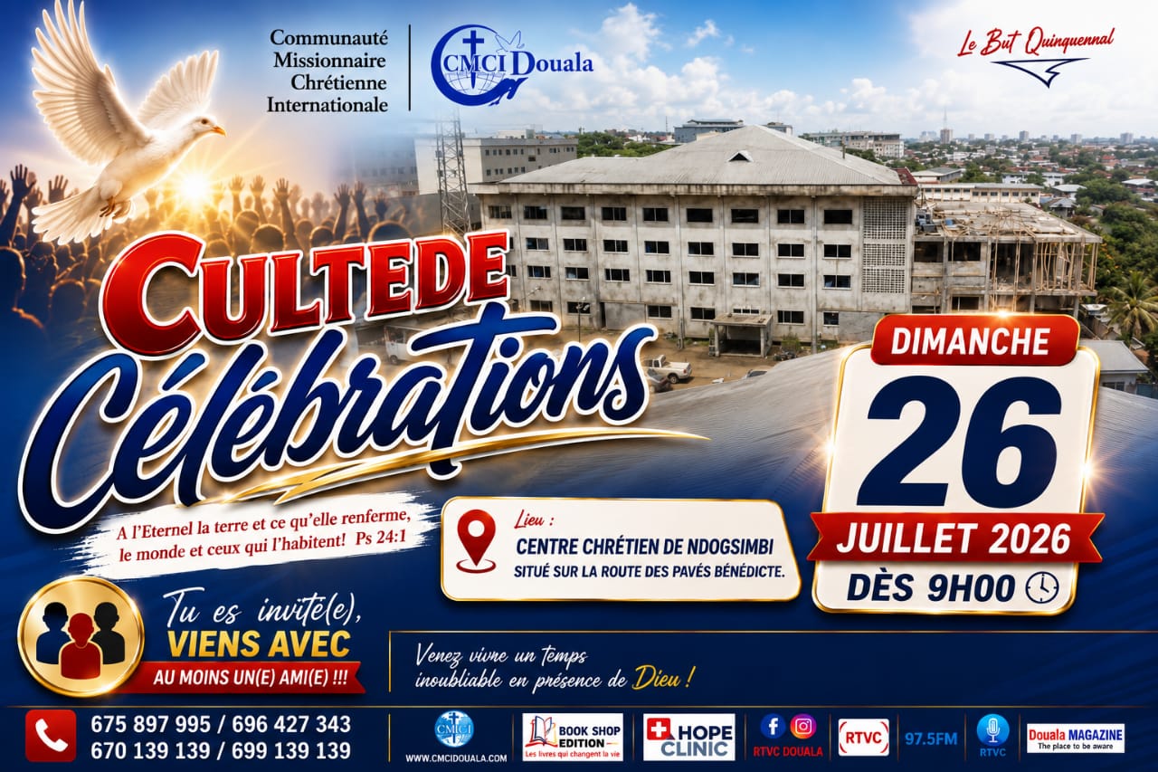 SPECIAL CELEBRATION WORSHIP CMCI DOUALA THIS SUNDAY JULY 26