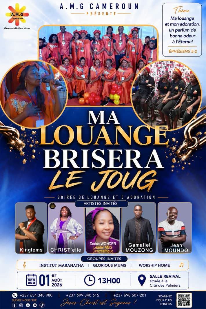 Praise and worship: A.M.G Cameroon announces “My Praise Will Break the Yoke” for August 1