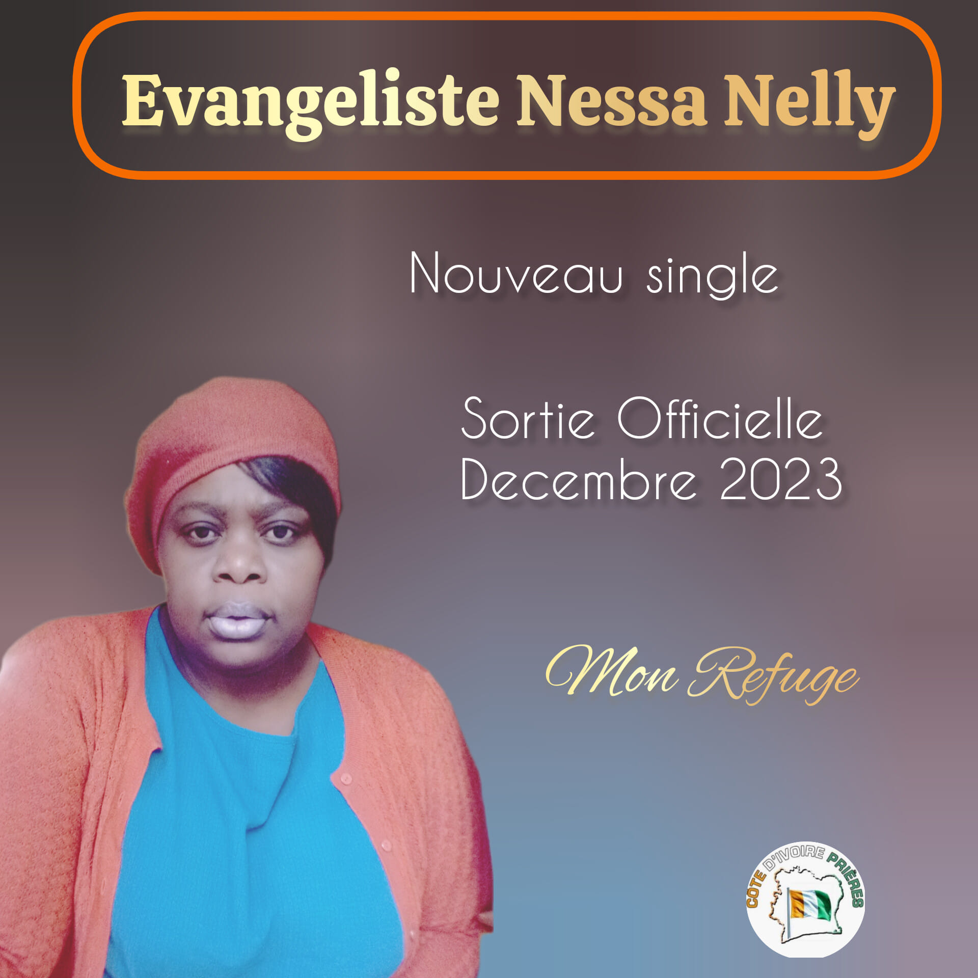 Nouveau single de l'Evangéliste Nessa Nelly pour bient&ocirc;t