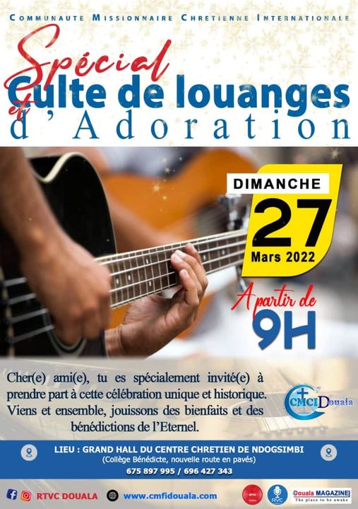 Spécial culte de louange et d'adoration &agrave; la CMCI