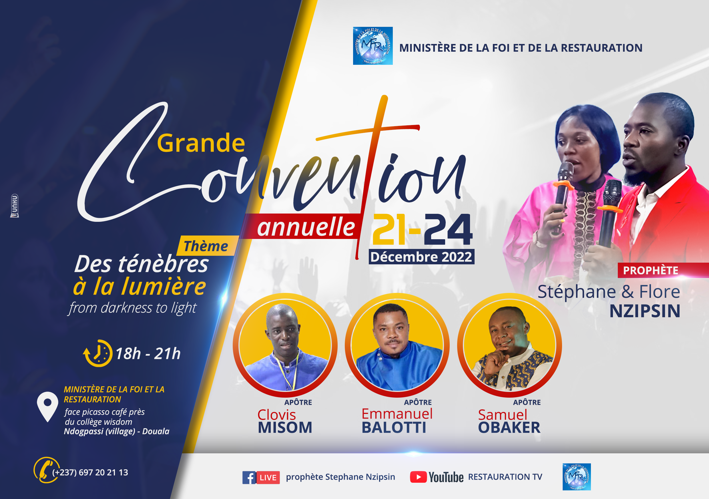 Grande Convention Annuelle 2022 au Minist&egrave;re de la Foi et de la Restauration