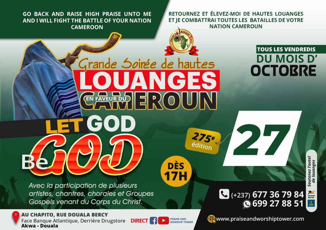275e édition des soirées de hautes louanges en faveur du Cameroun