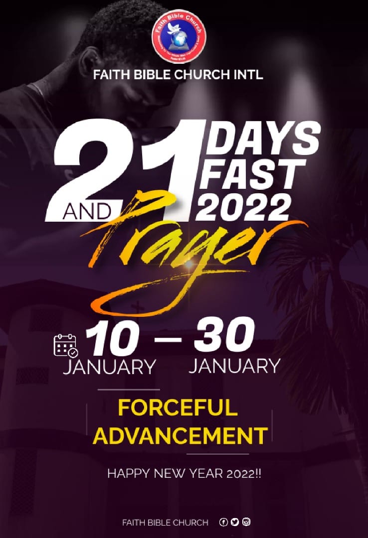 Faith Bible Church: 21 Days Fast and Prayer for 2022